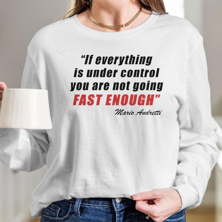 Mario Andretti Quote Long Sleeve T-Shirt Gifts for Her