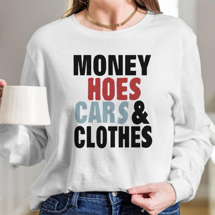 Money Hoes Car &Ampamp Clothes Long Sleeve T-Shirt Gifts for Her