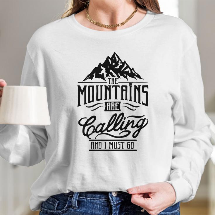 Mountains Calling - Mountains Climb - Mountaineering T-Shirt Long Sleeve T-Shirt Gifts for Her