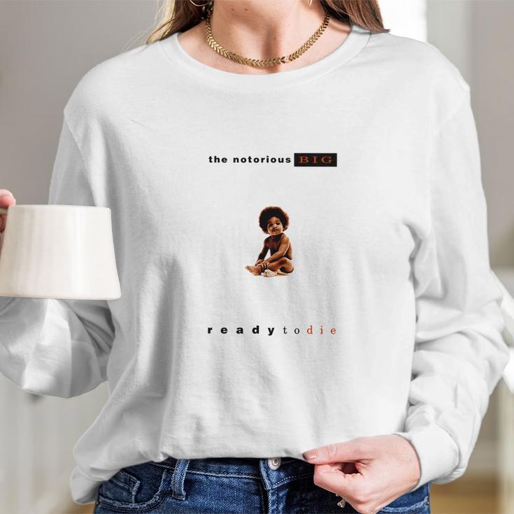 Notorious Big - Ready To Die T-Shirt Long Sleeve T-Shirt Gifts for Her