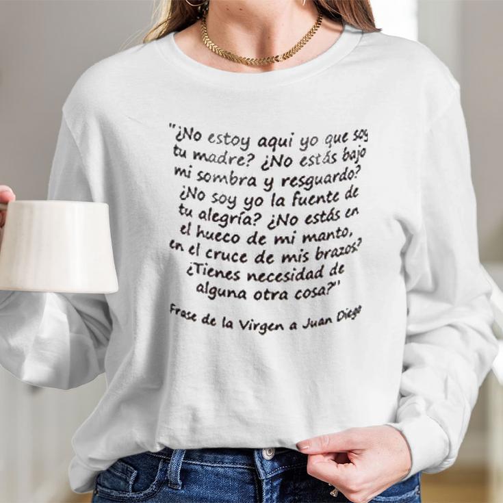 Nuestra Señora De Guadalupe Y San Juan Diego Long Sleeve T-Shirt Gifts for Her