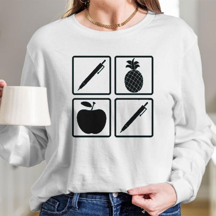 Pen Pineapple Apple Pen A Nice Funny Humor Long Sleeve T-Shirt Gifts for Her