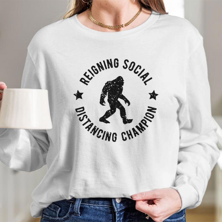 Reigning Social Distancing Champion Long Sleeve T-Shirt Gifts for Her