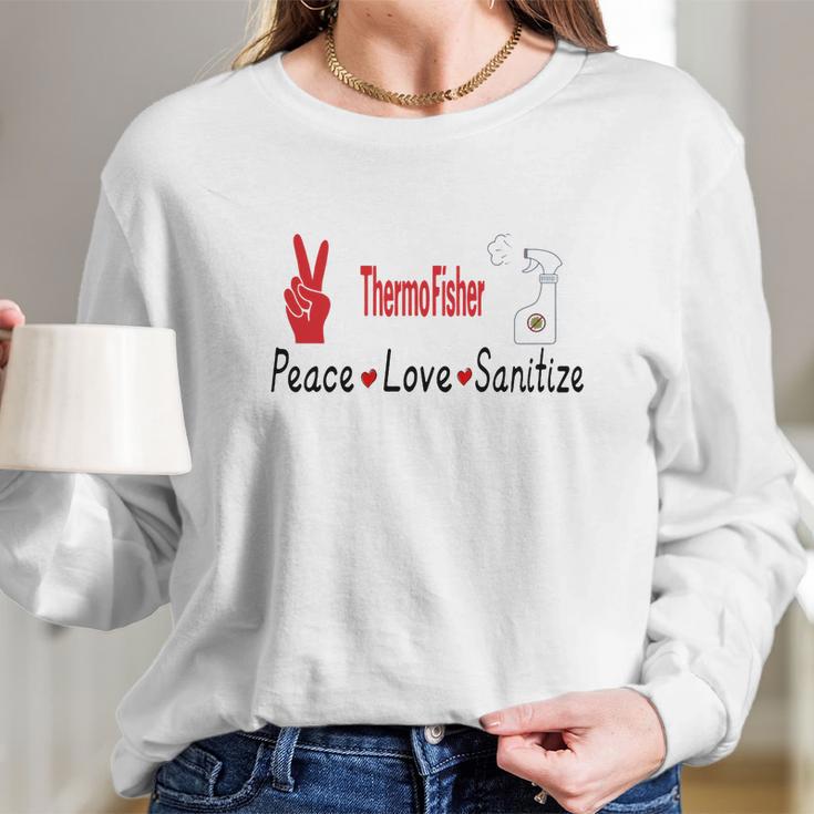 Thermofisher Peace Love Sanitize Coronavirus Shirtsh Long Sleeve T-Shirt Gifts for Her