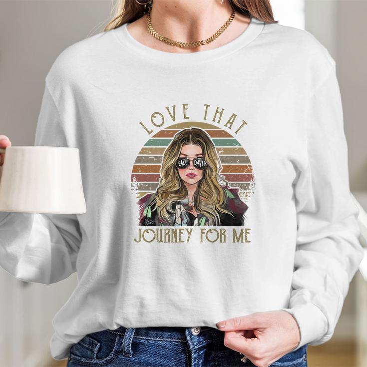 Schitts Creek Love That Journey For Me Alexis Long Sleeve T-Shirt Gifts for Her