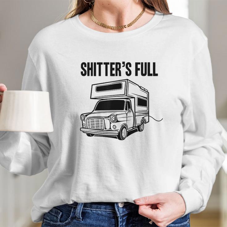 Shitters Full Funny Camper Camping Long Sleeve T-Shirt Gifts for Her