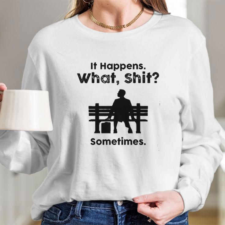 Sht Happens Classic Movie Long Sleeve T-Shirt Gifts for Her