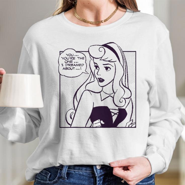 Sleeping Beauty Youre The One I Dreamed About Comic Long Sleeve T-Shirt Gifts for Her