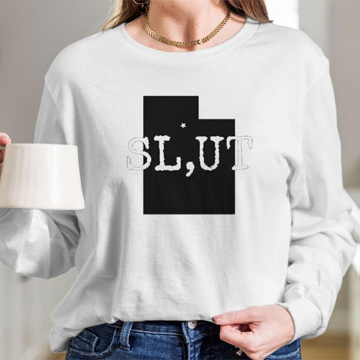 Slut Salt Lake Utah Fun Tourist Slut Long Sleeve T-Shirt Gifts for Her