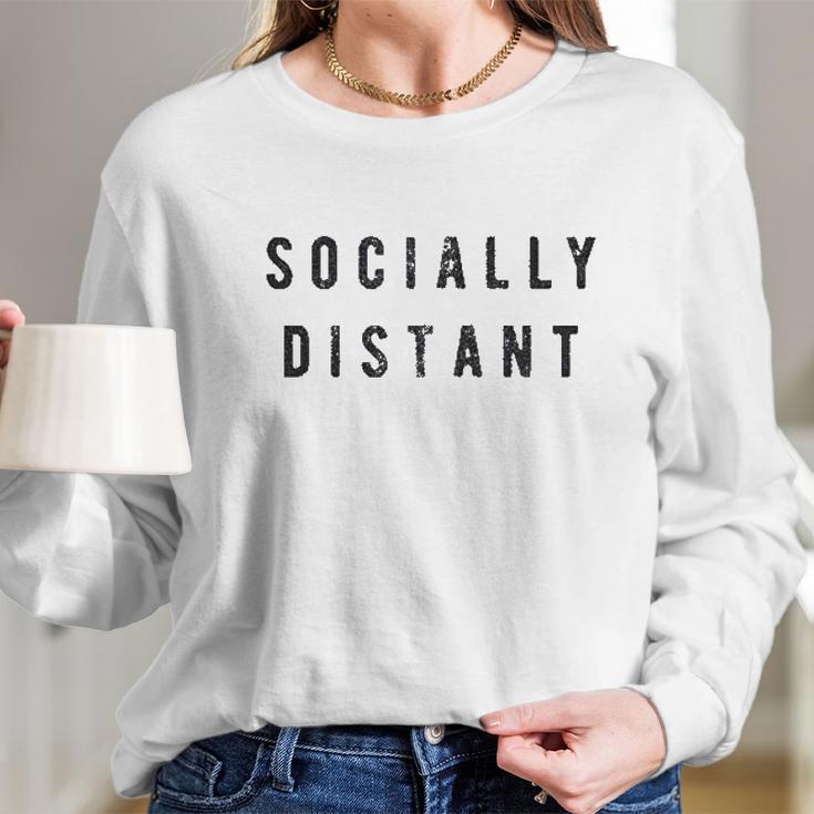 Socially Distant Funny Social Distancing Long Sleeve T-Shirt Gifts for Her