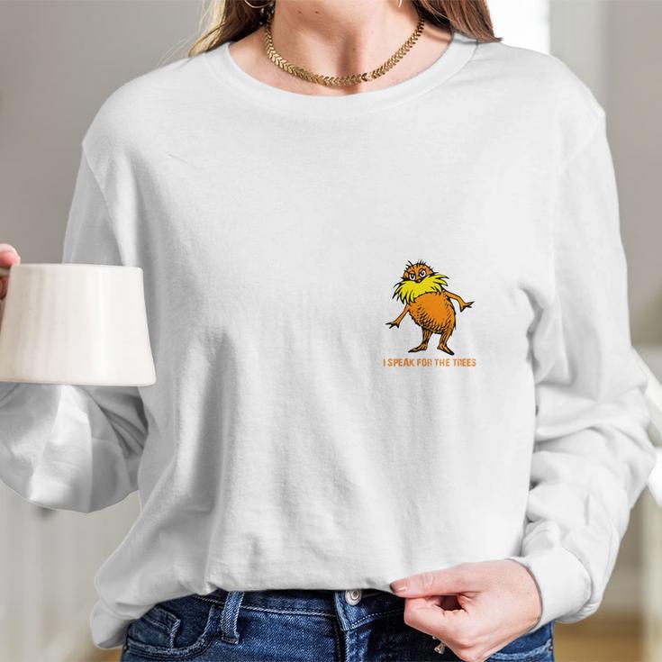 I Speak For The Trees Lorax Gildan Ultra Long Sleeve T-Shirt Gifts for Her