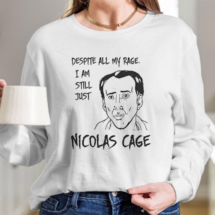 Strange Cargo Despite All My Rage Nicolas Cage Funny Parody Long Sleeve T-Shirt Gifts for Her