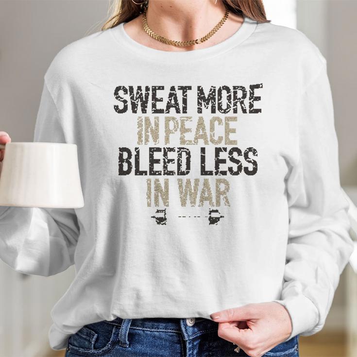 Sweat More In Peace Bleed Less Enjoyable Gift 2022 Long Sleeve T-Shirt Gifts for Her