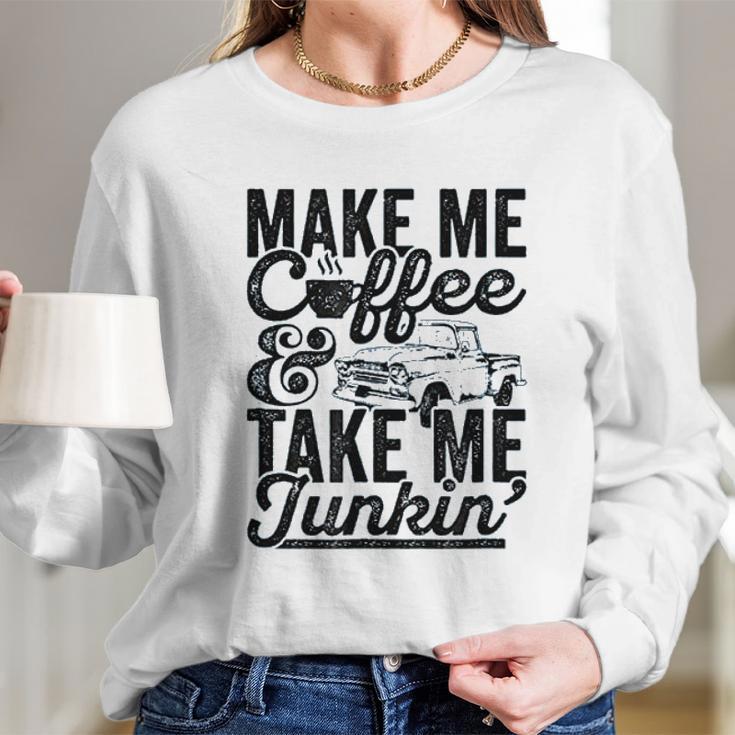 Truck Junkin Long Sleeve T-Shirt Gifts for Her