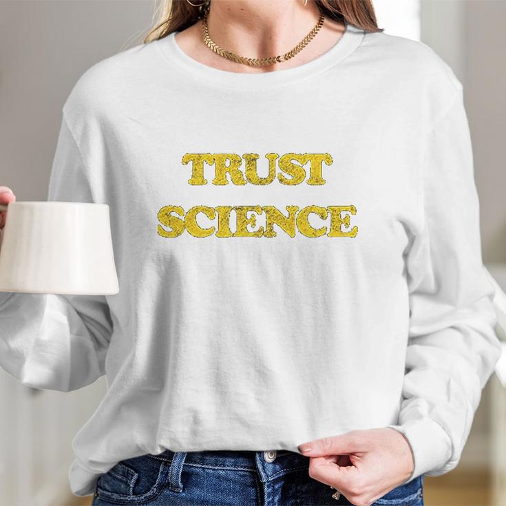 Trust Science Social Distancing Long Sleeve T-Shirt Gifts for Her