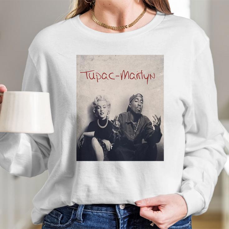 Tupac Marilyn Fans Long Sleeve T-Shirt Gifts for Her