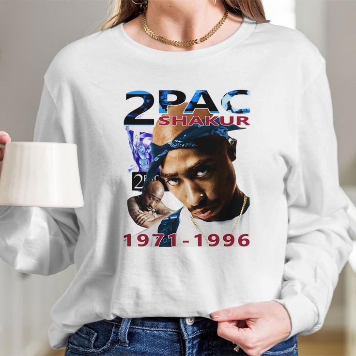 Tupac Shakur 1971-1996 Long Sleeve T-Shirt Gifts for Her