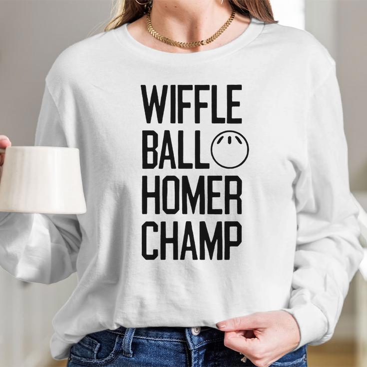 Wiffle Ball Homer Champ Long Sleeve T-Shirt Gifts for Her