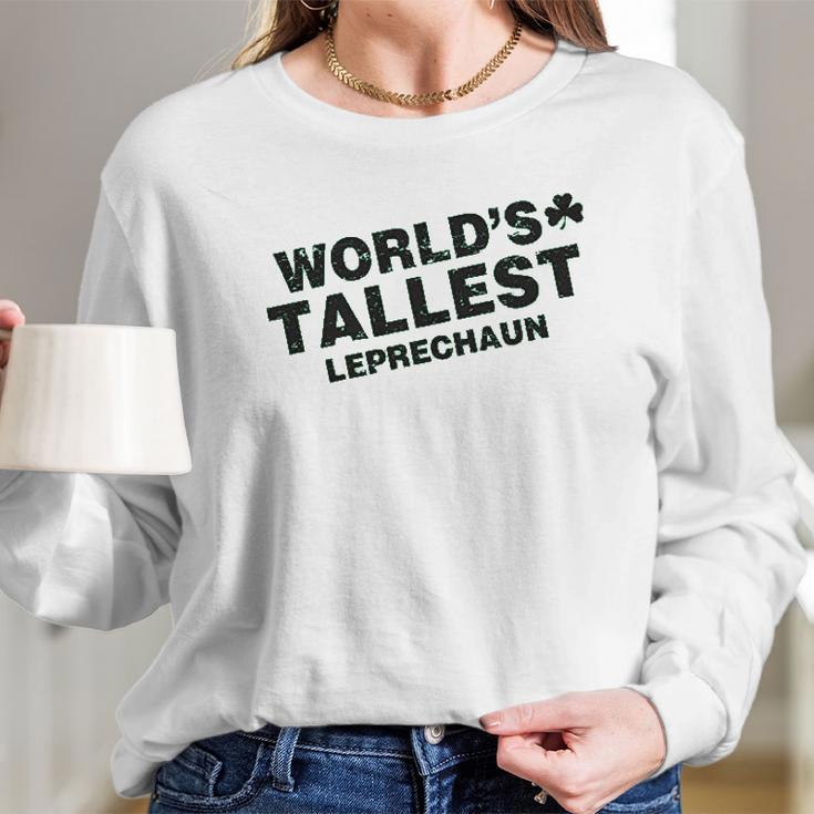 Worlds Tallest Leprechaun Saint Patricks Day Long Sleeve T-Shirt Gifts for Her