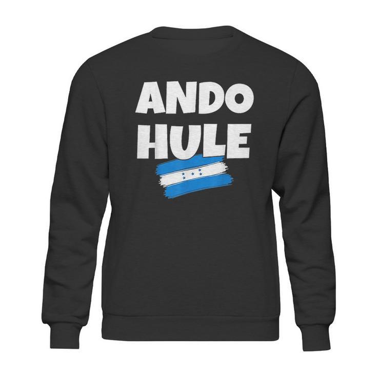 Ando Hule Playera Graciosa De Honduras Camisetas Catracho Sweatshirt