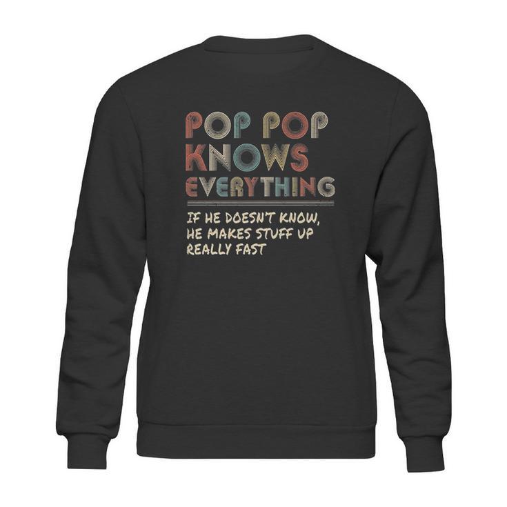 Ateesdas Pop Pop Know Everything Vintage Pop Pop Sweatshirt