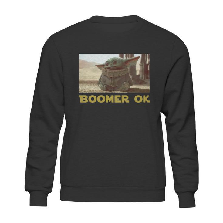 Baby Yoda Boomer Ok Sweatshirt