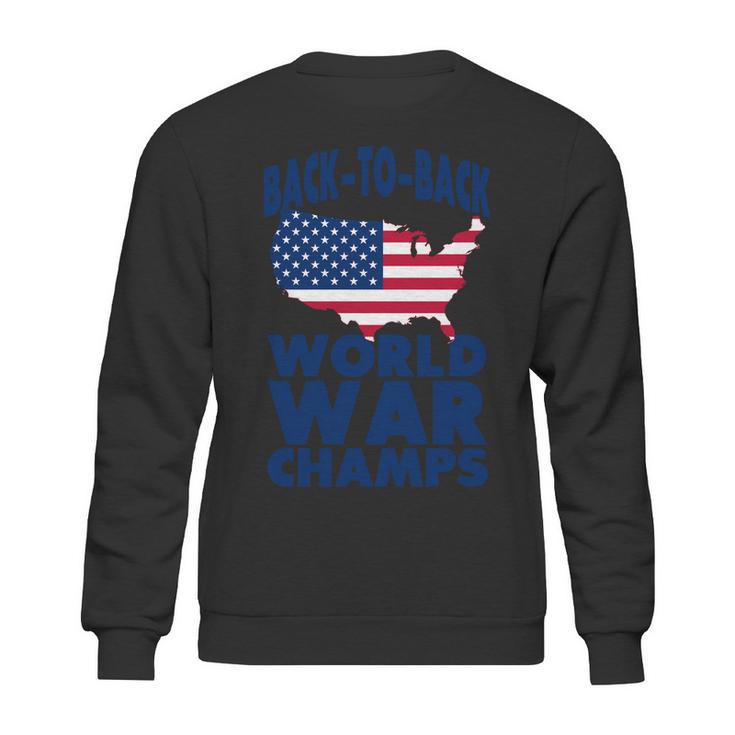 Back To Back World War Champs Usa Sweatshirt