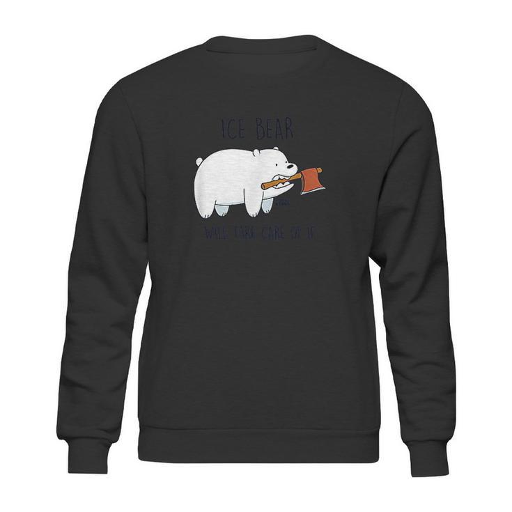 We Bare Bears Take Care Of It Sweatshirt