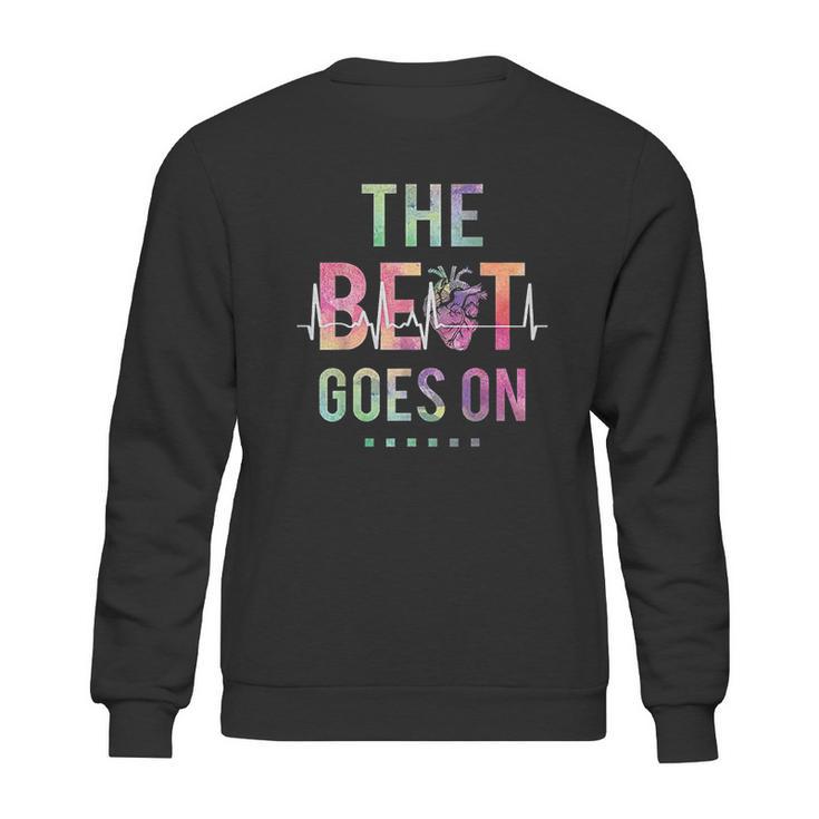 The Beat Goes On Sweatshirt