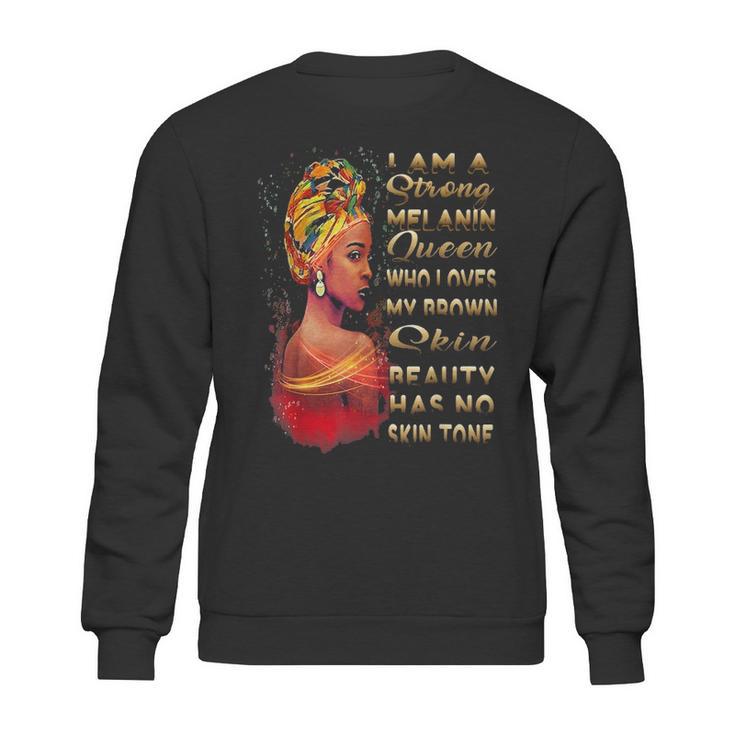 Beauty Has No Skin Tone African American Melanin Black Queen Sweatshirt