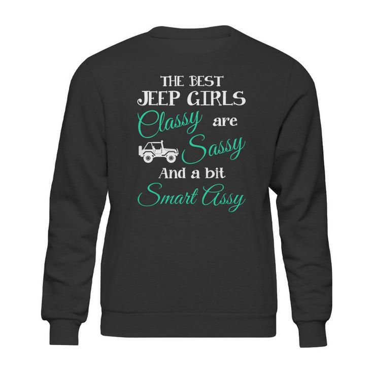 The Best Jeep Girls Are Sweatshirt