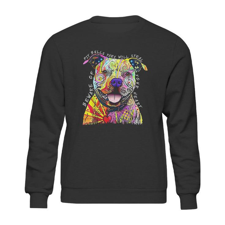 Beware Of Pit Bulls They Will Steal Your Heart Sweatshirt