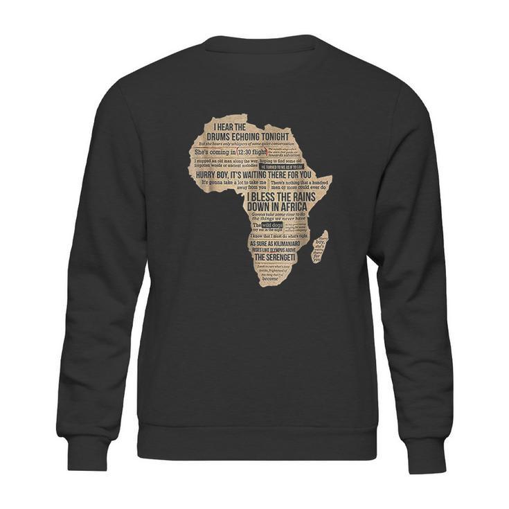 Bless Africa Rains On Toto Sweatshirt