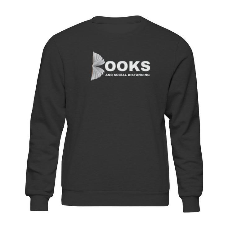 Books And Social Distancing Sweatshirt