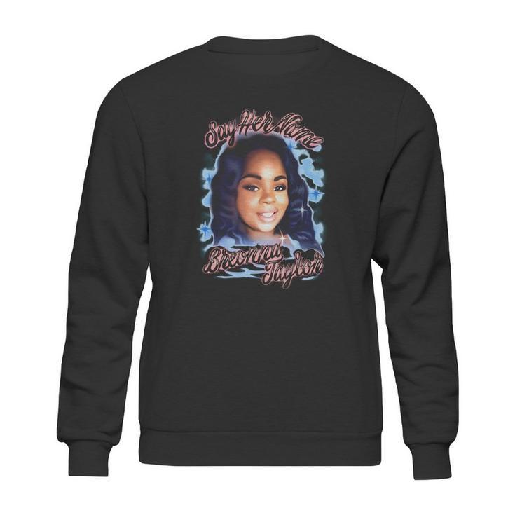 Breonna Taylor Say Her Name Sweatshirt