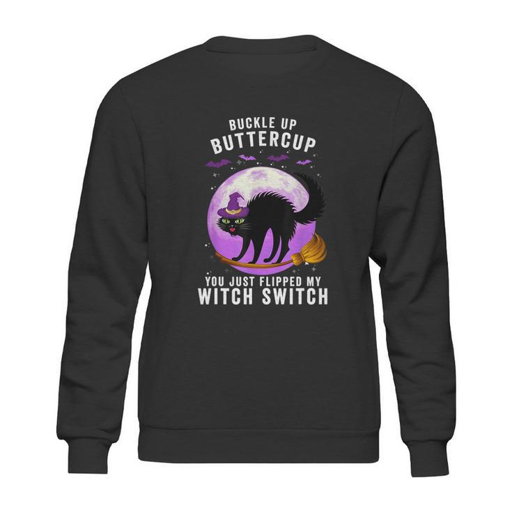 Buckle Up Buttercup Scary Halloween Black Cat Costume Witch Sweatshirt