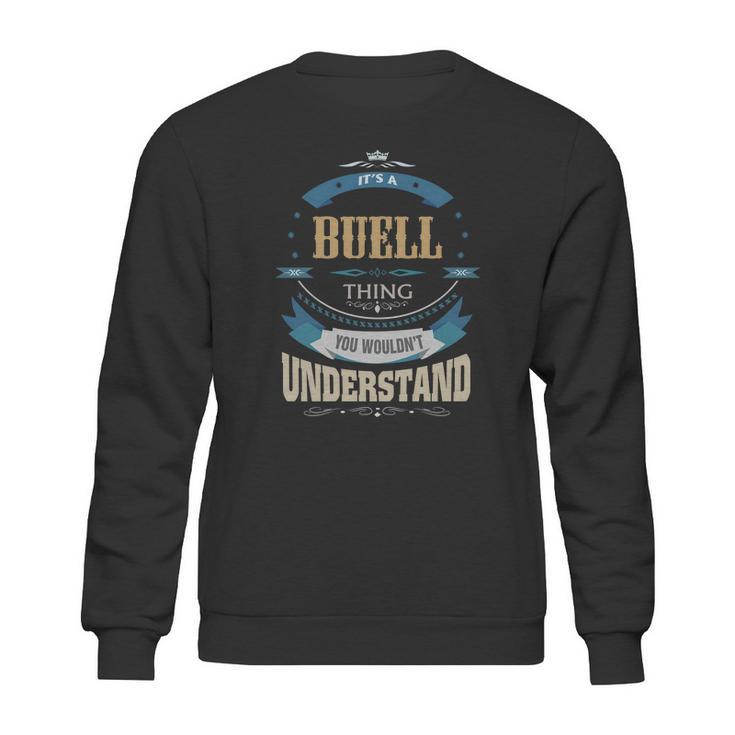 Buell Its A Buell Thing Sweatshirt