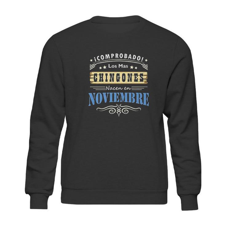 Camisa De Hombre Cumpleanos Los Chingones Nacen En Noviembre Sweatshirt