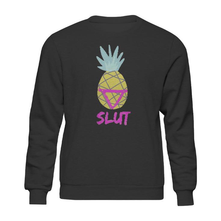 Captain Holt Pineapple Slut T Shirt Sweatshirt