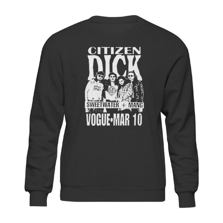 Citizen Dick Sweetwater Mang Sweatshirt