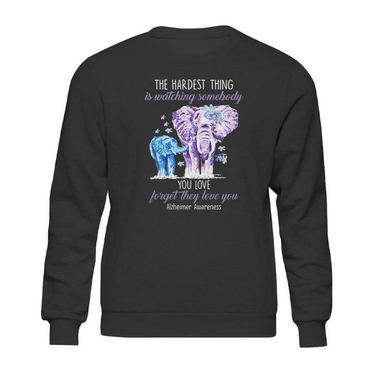 Elephants The Hardest Thing Is Watching Somebody Alzheimer Awareness Shirt Sweatshirt