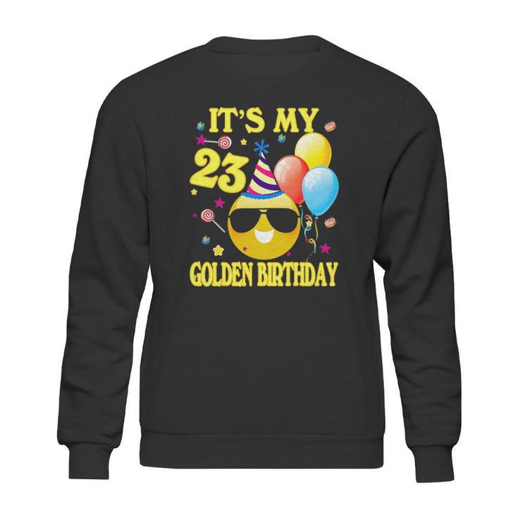 Emoji Its My Golden Birthday 23 Years Old 23Rd Sweatshirt