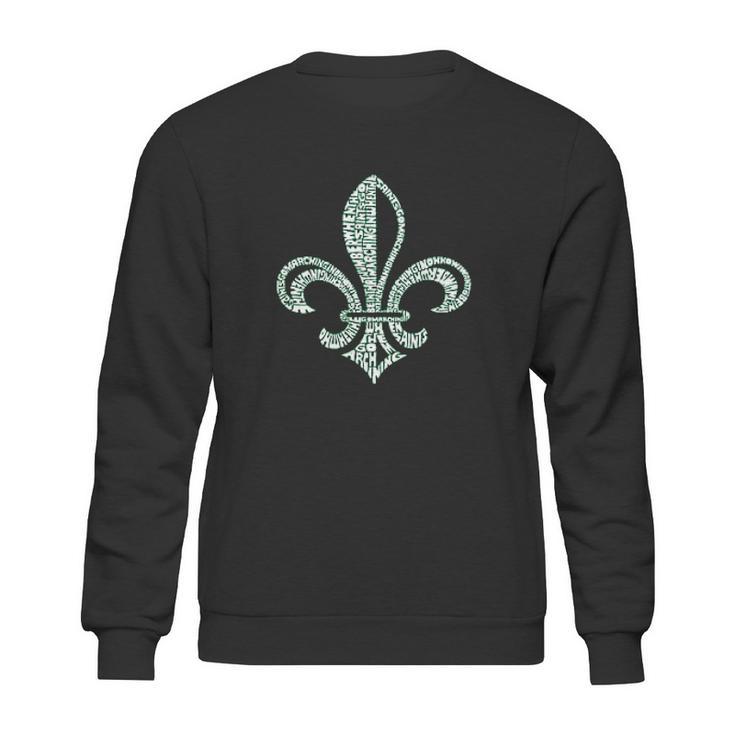 Fleur De Lis Using Lyrics To When The Saints Go Marching Sweatshirt