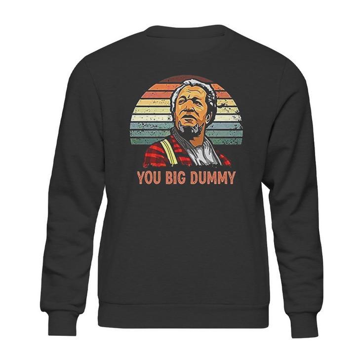 Fred Sanford You Big Dummy Vintage Sweatshirt