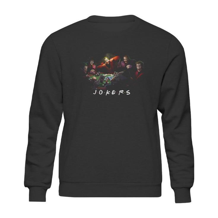 Friends Jokers Playing Poker Shirt Sweatshirt