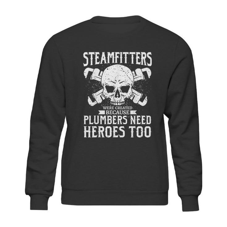 Funny Steamfitters  Steam Pipe Welding Sweatshirt