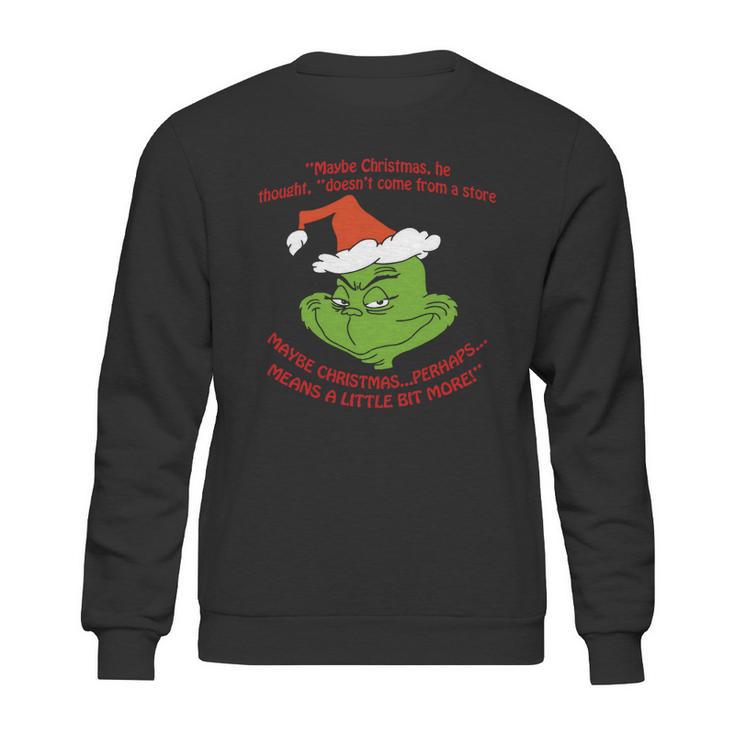 Grinch Funny T-Shirt Sweatshirt