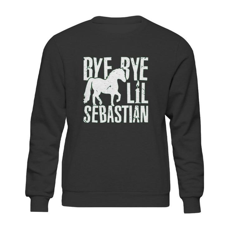 Haase Bye Bye Lil Sebastian Funny Tv Show Quote Ladies Sweatshirt