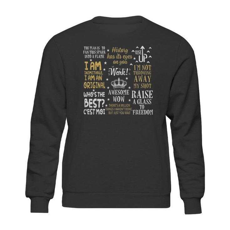 Hamilton Musical Quotes Sweatshirt