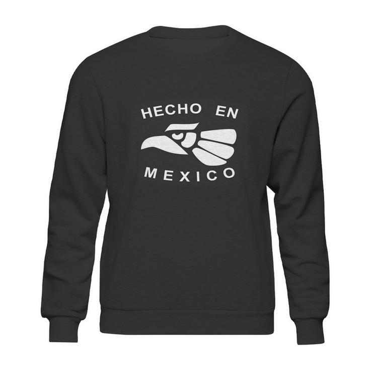 Hecho En Mexico Sweatshirt